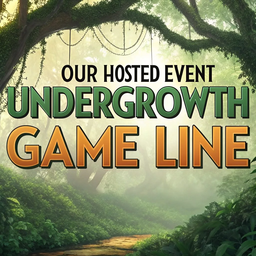 Undergrowthgameline Our Hosted Event